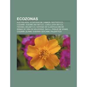  Ecozonas Australasia, Ecozonas de Canadá, Neotrópico 