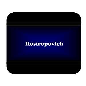  Personalized Name Gift   Rostropovich Mouse Pad 