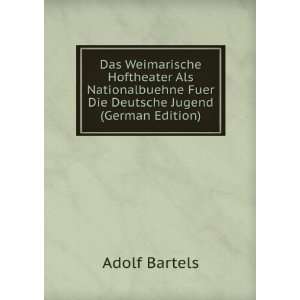   Fuer Die Deutsche Jugend (German Edition) Adolf Bartels Books
