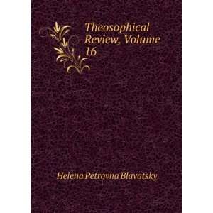  Theosophical Review, Volume 16 Helena Petrovna Blavatsky Books