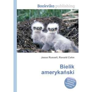  Bielik amerykaÅski Ronald Cohn Jesse Russell Books