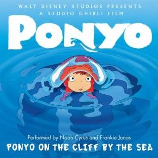Ponyo On The Cliff By The Sea by Noah Cyrus and Frankie Jonas (  