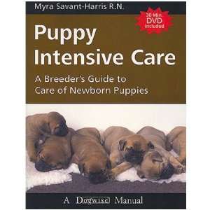   Care A Breeders Guide to Care of Newborn Puppies