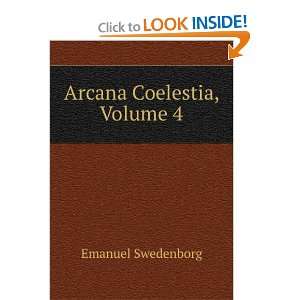  Arcana Coelestia, Volume 4 Emanuel Swedenborg Books