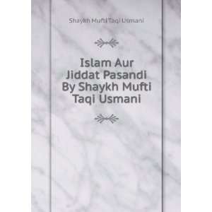   Shaykh Mufti Taqi Usmani Shaykh Mufti Taqi Usmani  Books