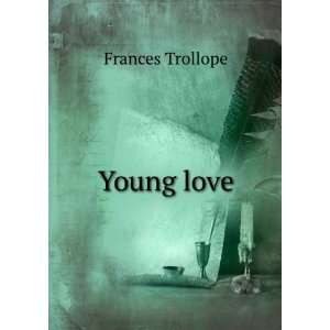  Young love Frances Trollope Books