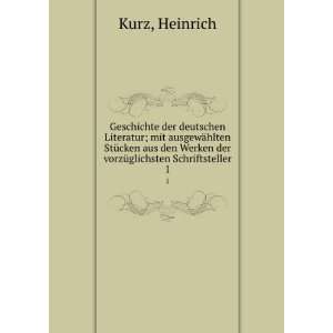   Werken der vorzÃ¼glichsten Schriftsteller. 1 Heinrich Kurz Books