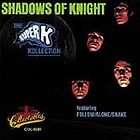 The Super K Kollection by Shadows of Knight