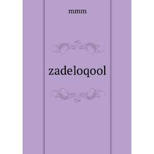  zadeloqool mmm Books