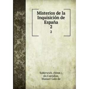  Misterios de la InquisiciÃ³n de EspaÃ±a. 2 Mme.), de 