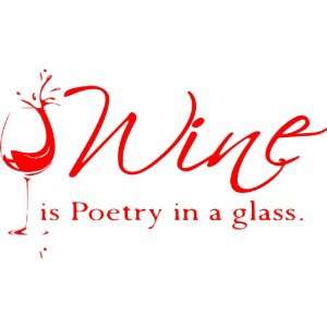   Is Poetry In A Glass   Wall Decal   Vinyl Wall Art 