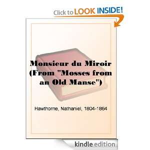 Monsieur du Miroir (From Mosses from an Old Manse) Nathaniel 