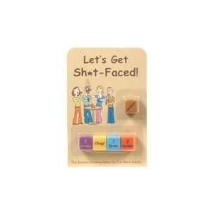  Lets Get Shit Faced Dice