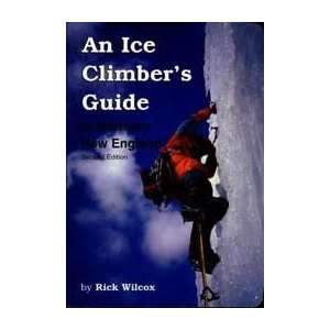    Ice Climbers Guide Book to New England / Wilcox Toys & Games