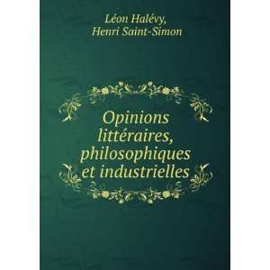   et industrielles Henri Saint Simon LÃ©on HalÃ©vy Books