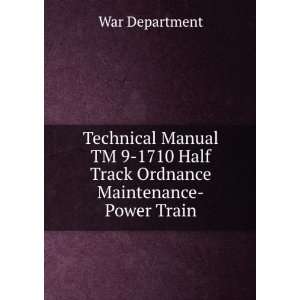   Half Track Ordnance Maintenance Power Train War Department Books