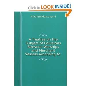   and Merchant Vessels According to English L Niichir Matsunami Books