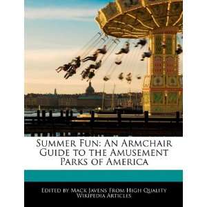   to the Amusement Parks of America (9781241700973) Mack Javens Books
