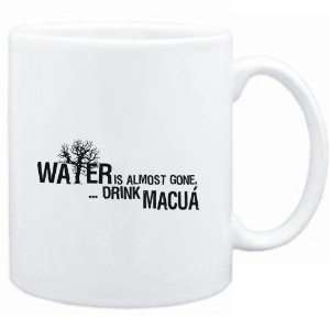  Mug White  Water is almost gone  drink MacuÃ 