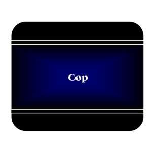  Personalized Name Gift   Cop Mouse Pad 