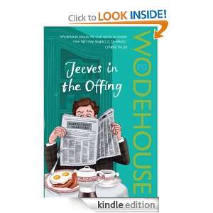 Jeeves in the Offing P.G. Wodehouse  Kindle Store