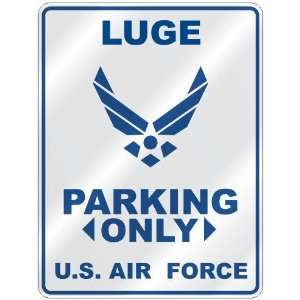   LUGE PARKING ONLY US AIR FORCE  PARKING SIGN SPORTS 