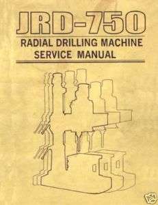 Jet JRD 750 Radial Drill Service And Parts Manual  