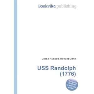  USS Randolph (1776) Ronald Cohn Jesse Russell Books