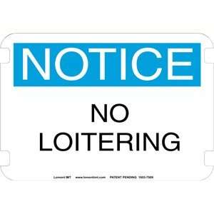 20 x 14 Standard Notice Signs  No Loitering  Industrial 
