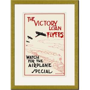   Print 17x23, The Victory Loan flyers  Watch for the airplane special