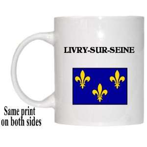  Ile de France, LIVRY SUR SEINE Mug 