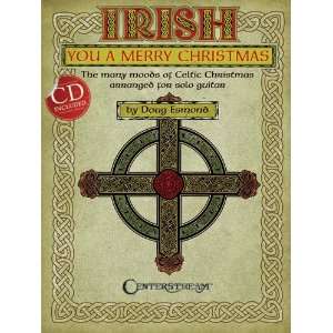  Irish You a Merry Christmas   Solo Guitar Songbook   Book 