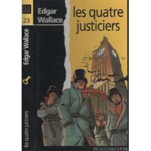  Les quatre justiciers (9782013920919) Wallace E Books