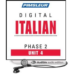 Italian Phase 2, Unit 04 Learn to Speak and Understand Italian with 