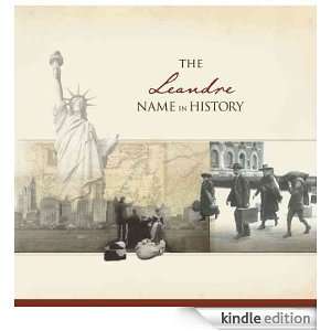 The Leandre Name in History Ancestry  Kindle Store