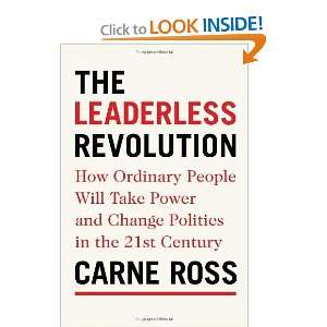  The Leaderless Revolution How Ordinary People Will Take 