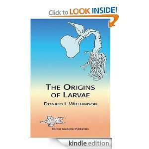  The Origins of Larvae eBook D. Williamson Kindle Store
