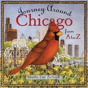  Journey Around Chicago from A to Z  [Hardcover 
