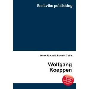  Wolfgang Koeppen Ronald Cohn Jesse Russell Books