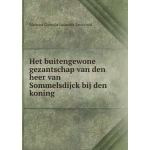   bij den koning . Walrand Cornelis Lodewijk Bronsveld Books