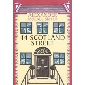 Tales of 44 Scotland Street 44 Scotland Street; Espresso Tales; Love 