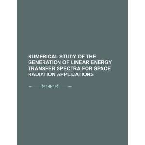  Numerical study of the generation of linear energy transfer spectra 