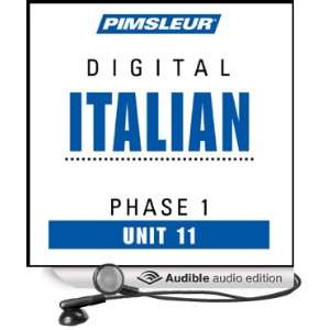  Italian Phase 1, Unit 11 Learn to Speak and Understand Italian 