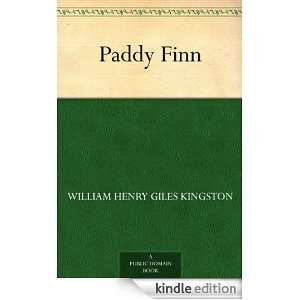Paddy Finn William Henry Giles Kingston  Kindle Store