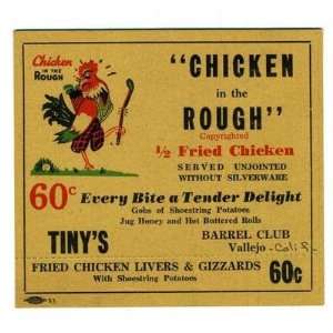  Chicken in the Rough Tinys Barrel Club Vallejo California 