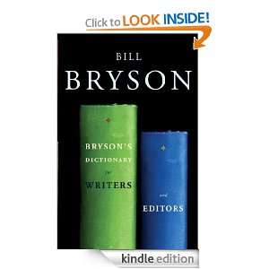 Brysons Dictionary for Writers and Editors Bill Bryson  