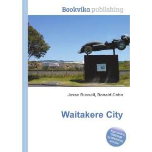  Waitakere City Ronald Cohn Jesse Russell Books