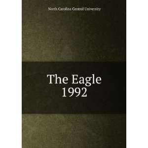  The Eagle. 1992 North Carolina Central University Books
