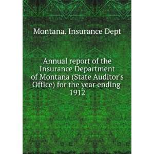 Annual report of the Insurance Department of Montana (State Auditors 