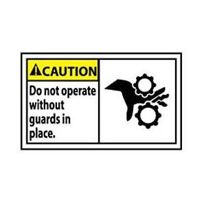Graphic Machine Labels   Caution Do Not Operate Without Guards In 